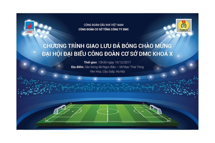 Giao hữu bóng đá chào mừng Đại hội Công đoàn Cơ sở Tổng công ty DMC khóa X