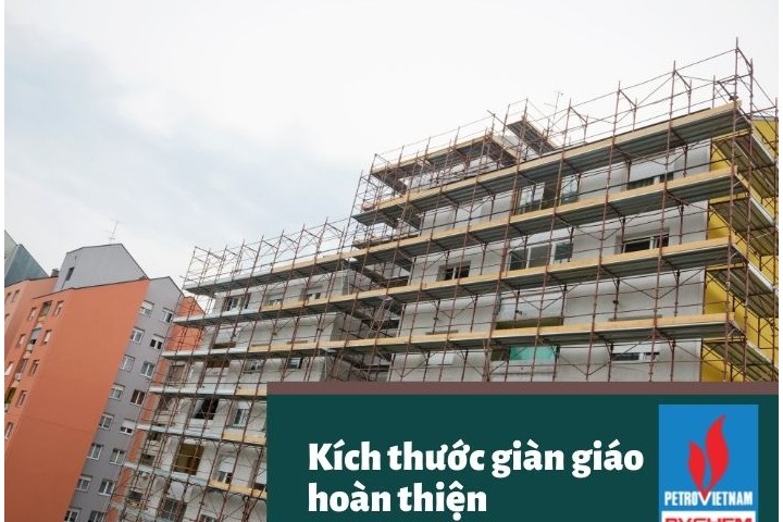 Tìm hiểu kích thước giáo hoàn thiện của các công trình